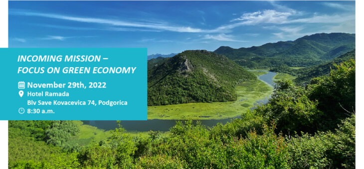 Incoming Mission – focus on Green Economy, PODGORICA, NOVEMBER 29TH